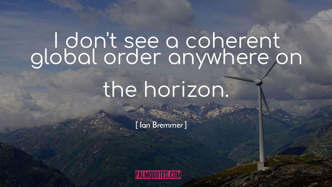 Global Surveillance Disclosures quotes by Ian Bremmer