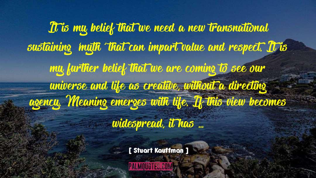 Global Traveler quotes by Stuart Kauffman