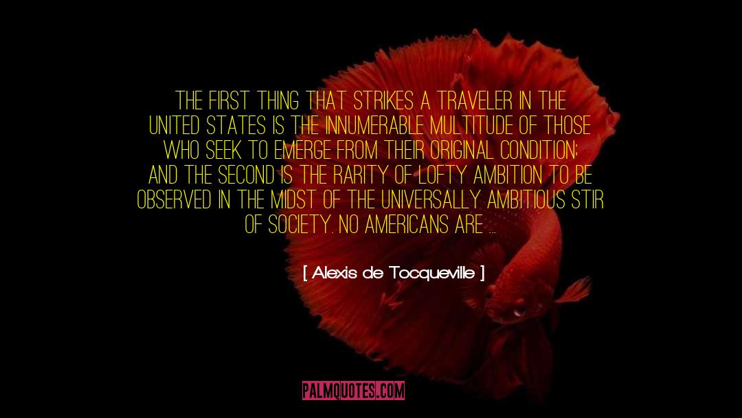 Global Traveler quotes by Alexis De Tocqueville