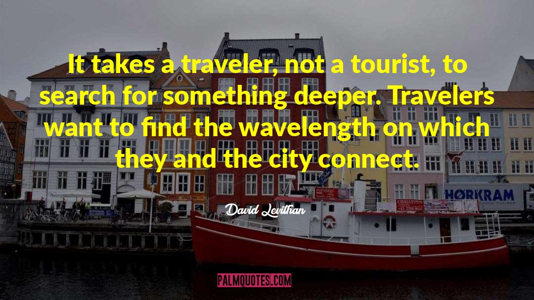 Global Traveler quotes by David Levithan