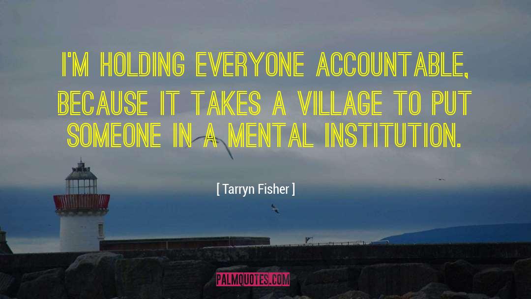 Global Village quotes by Tarryn Fisher