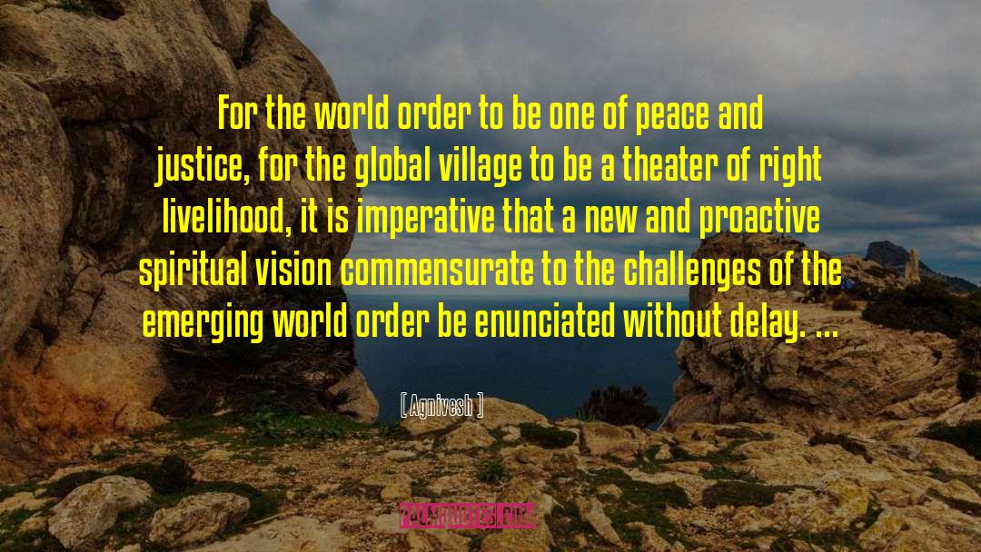 Global Village quotes by Agnivesh