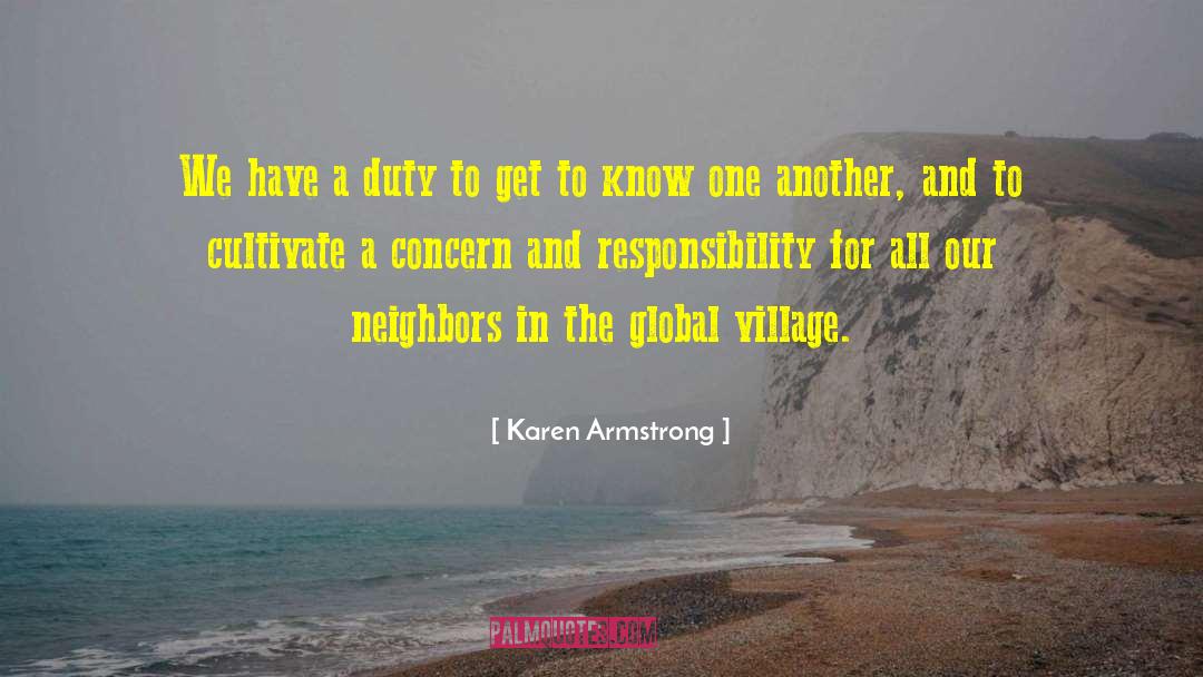 Global Village quotes by Karen Armstrong
