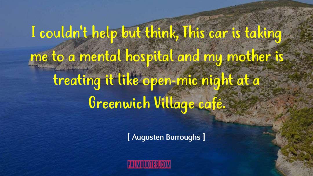 Global Village quotes by Augusten Burroughs