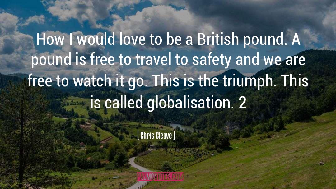 Globalisation quotes by Chris Cleave