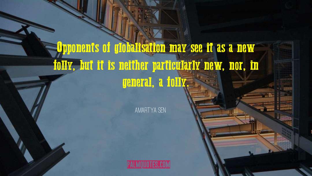 Globalisation quotes by Amartya Sen