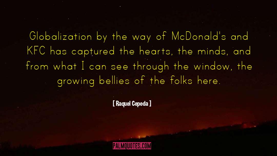 Globalization quotes by Raquel Cepeda