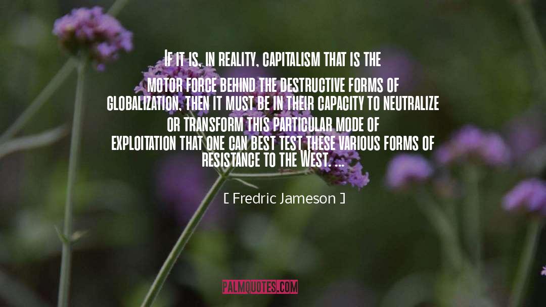 Globalization quotes by Fredric Jameson