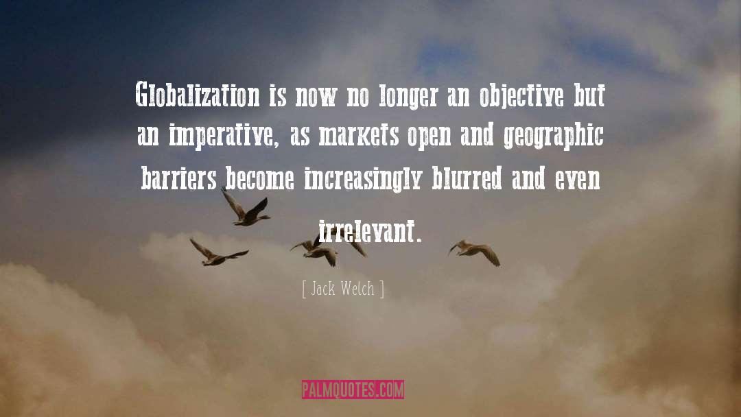 Globalization quotes by Jack Welch