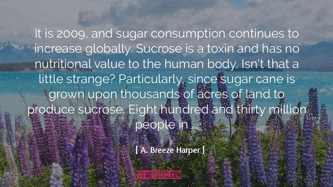 Globally quotes by A. Breeze Harper