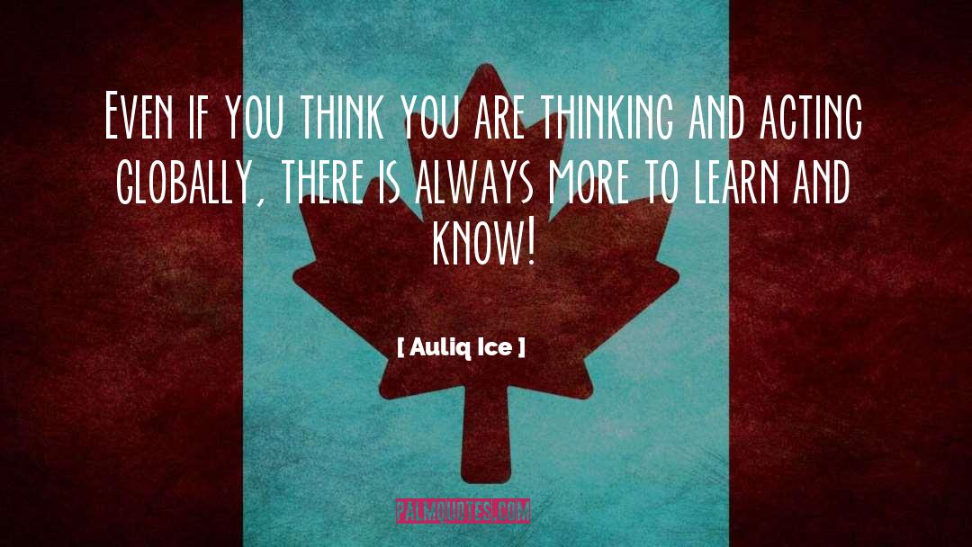 Globally quotes by Auliq Ice