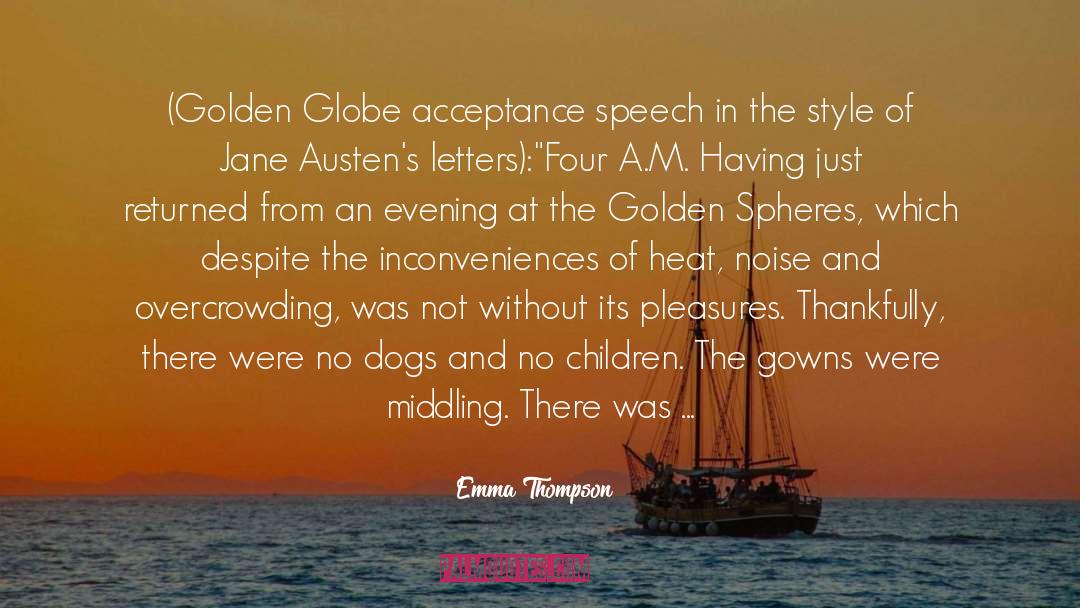 Globe quotes by Emma Thompson