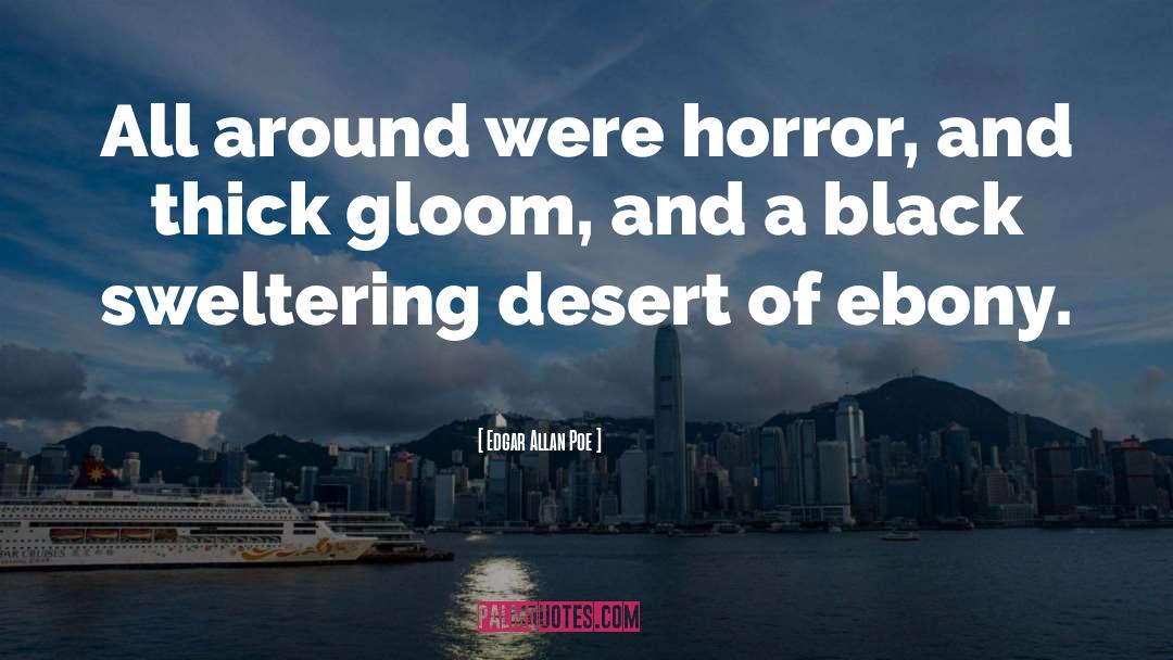 Gloom quotes by Edgar Allan Poe