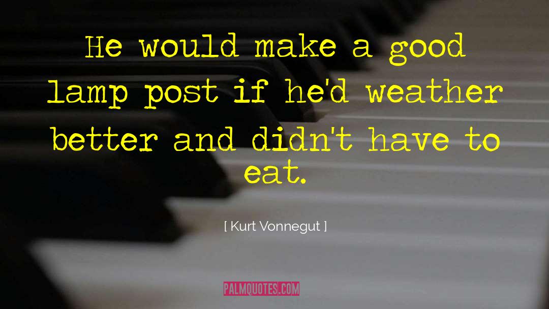 Gloomy Weather quotes by Kurt Vonnegut