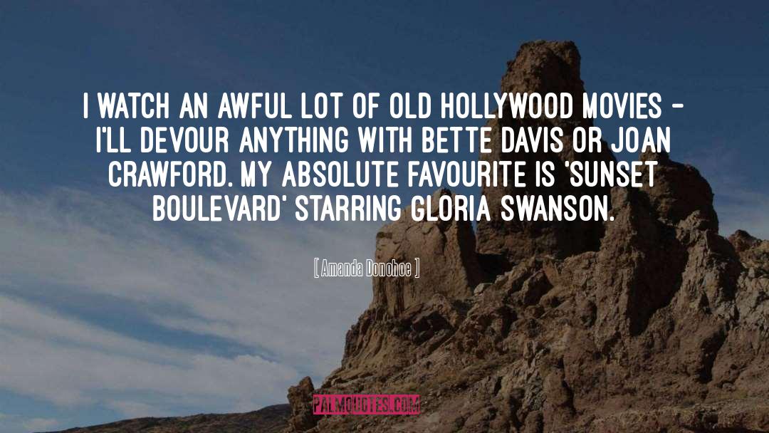 Gloria Swanson Famous quotes by Amanda Donohoe