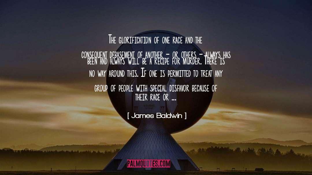 Glorification quotes by James Baldwin