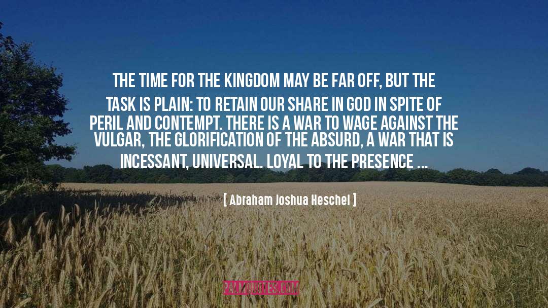 Glorification quotes by Abraham Joshua Heschel