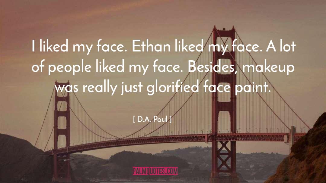 Glorified Babysitter quotes by D.A. Paul