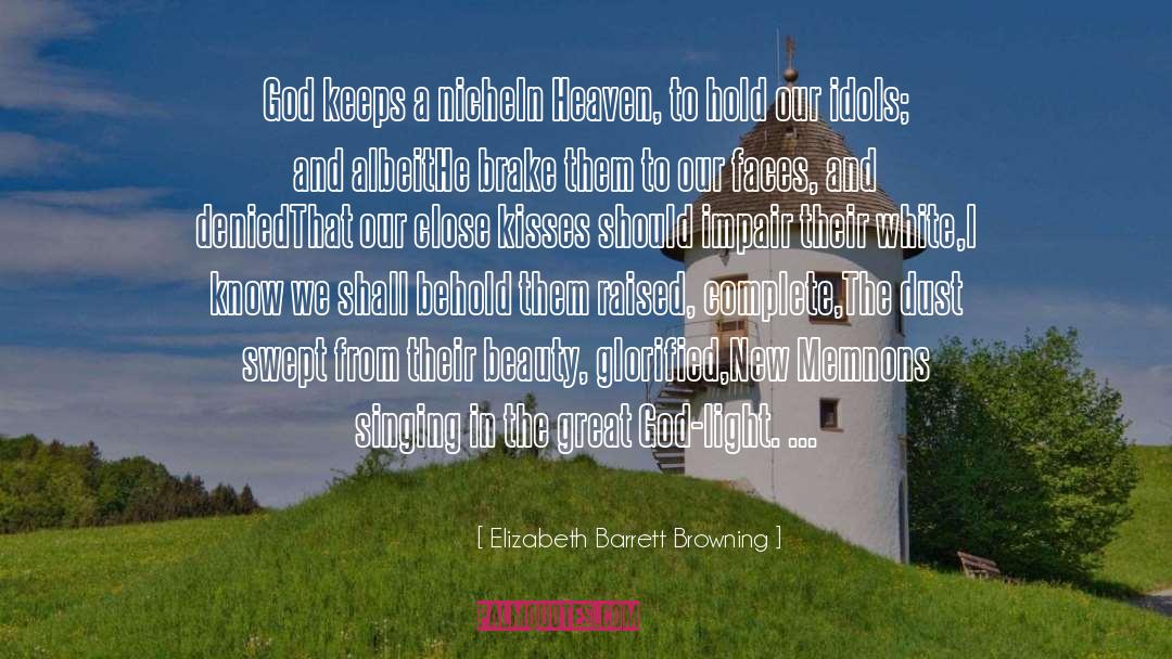 Glorified Housekeeper quotes by Elizabeth Barrett Browning