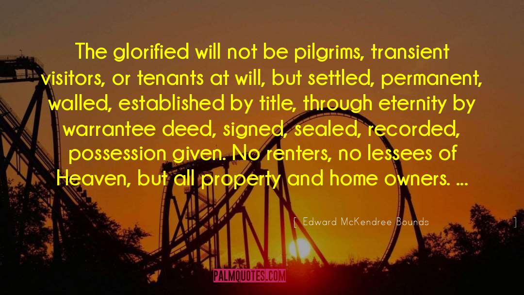 Glorified quotes by Edward McKendree Bounds