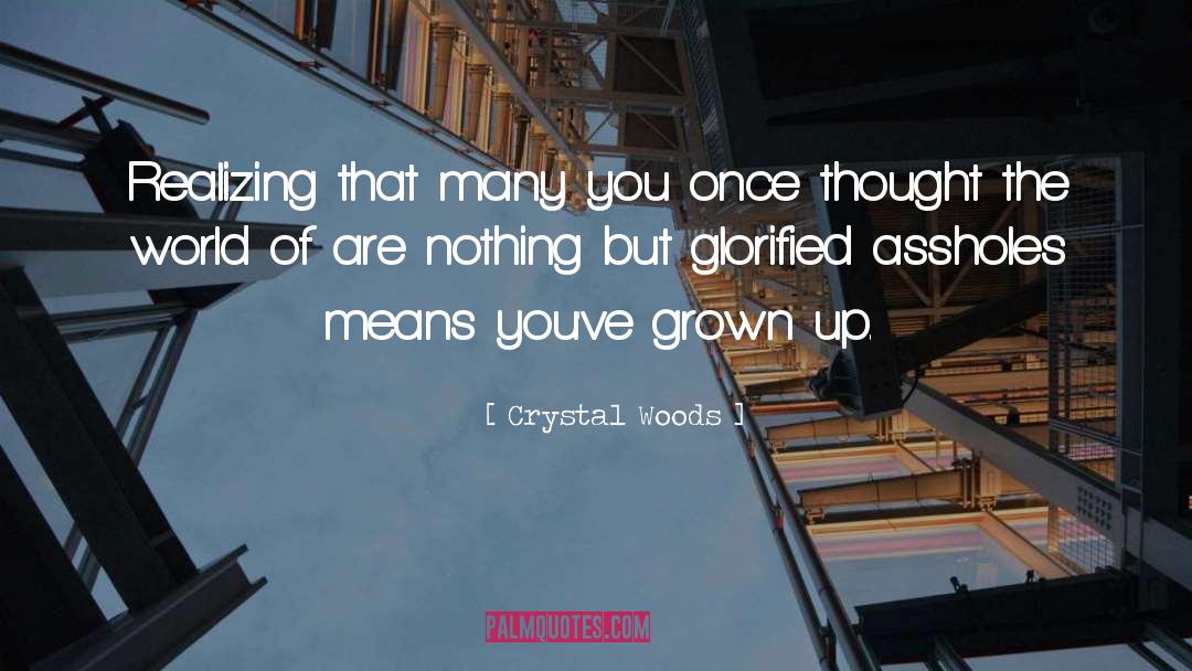 Glorified quotes by Crystal Woods