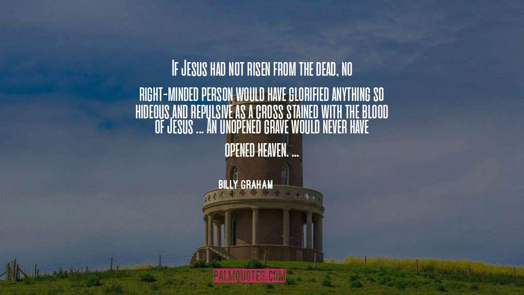 Glorified quotes by Billy Graham