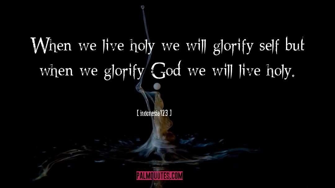 Glorify God quotes by Indonesia123