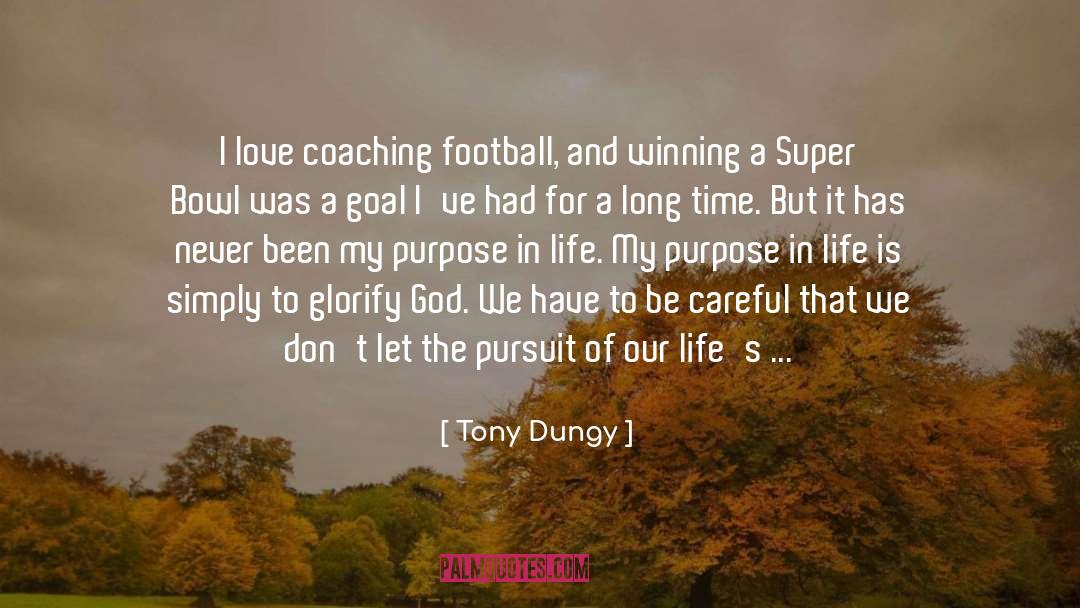 Glorify God quotes by Tony Dungy