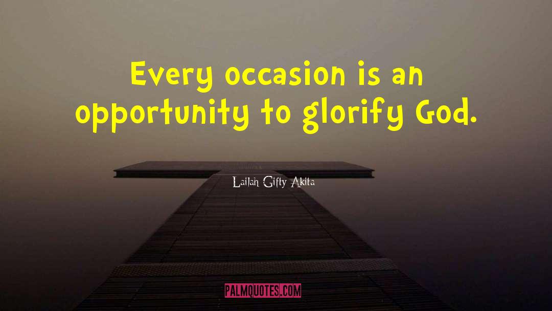 Glorify God quotes by Lailah Gifty Akita