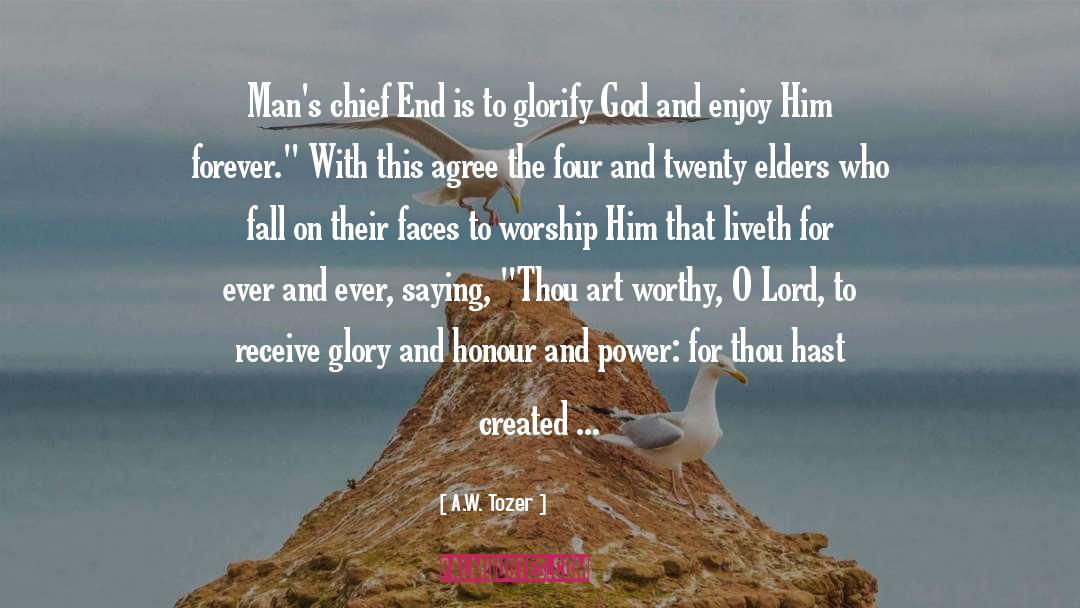 Glorify God quotes by A.W. Tozer