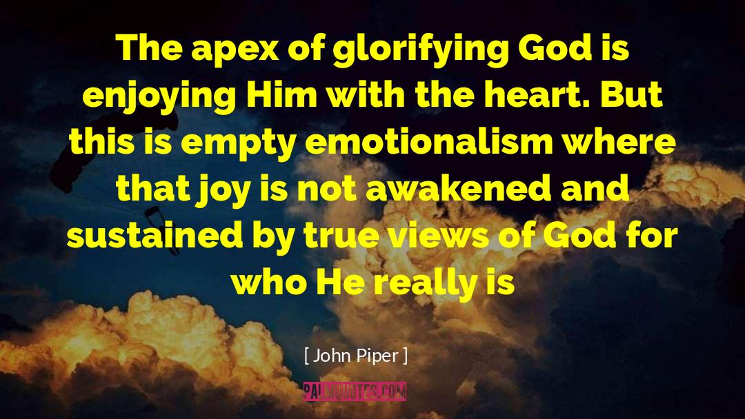 Glorifying Self quotes by John Piper