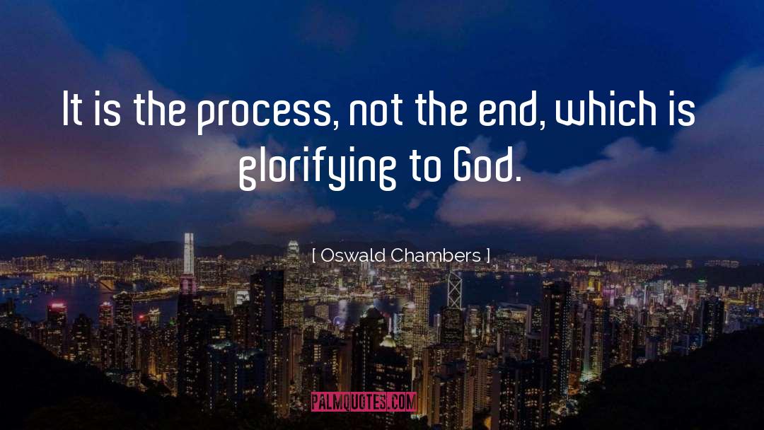 Glorifying Self quotes by Oswald Chambers