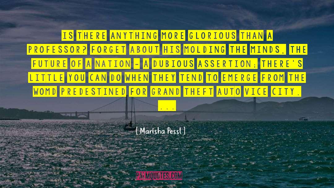 Glorious Abundance quotes by Marisha Pessl
