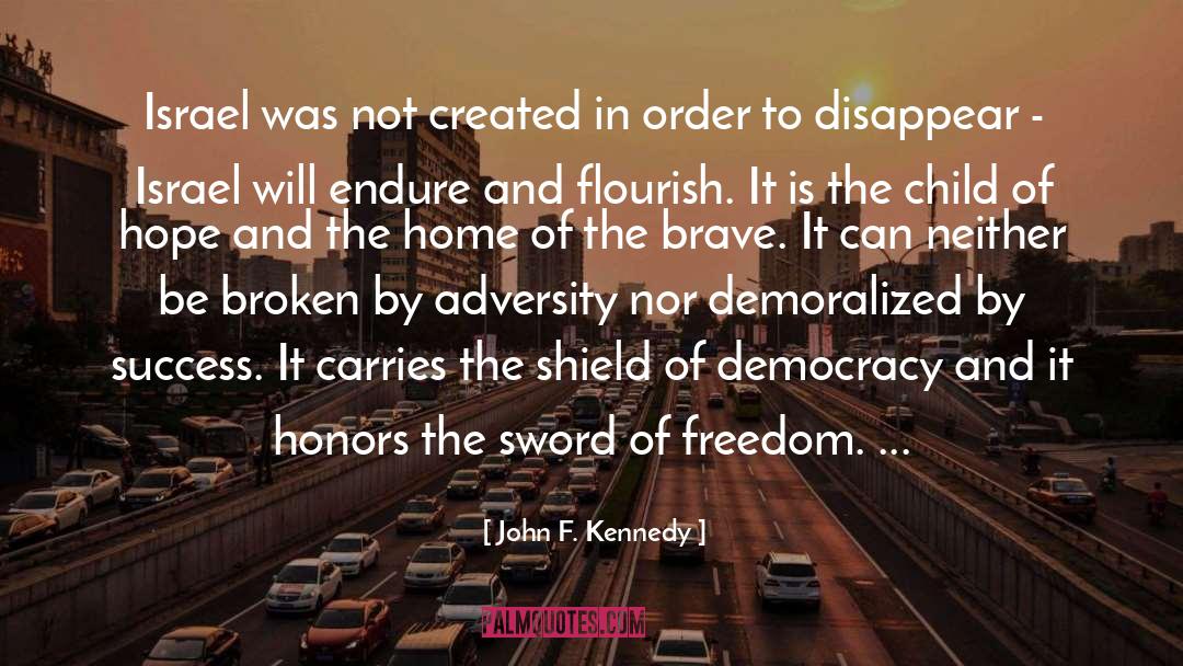 Glory And Honor quotes by John F. Kennedy