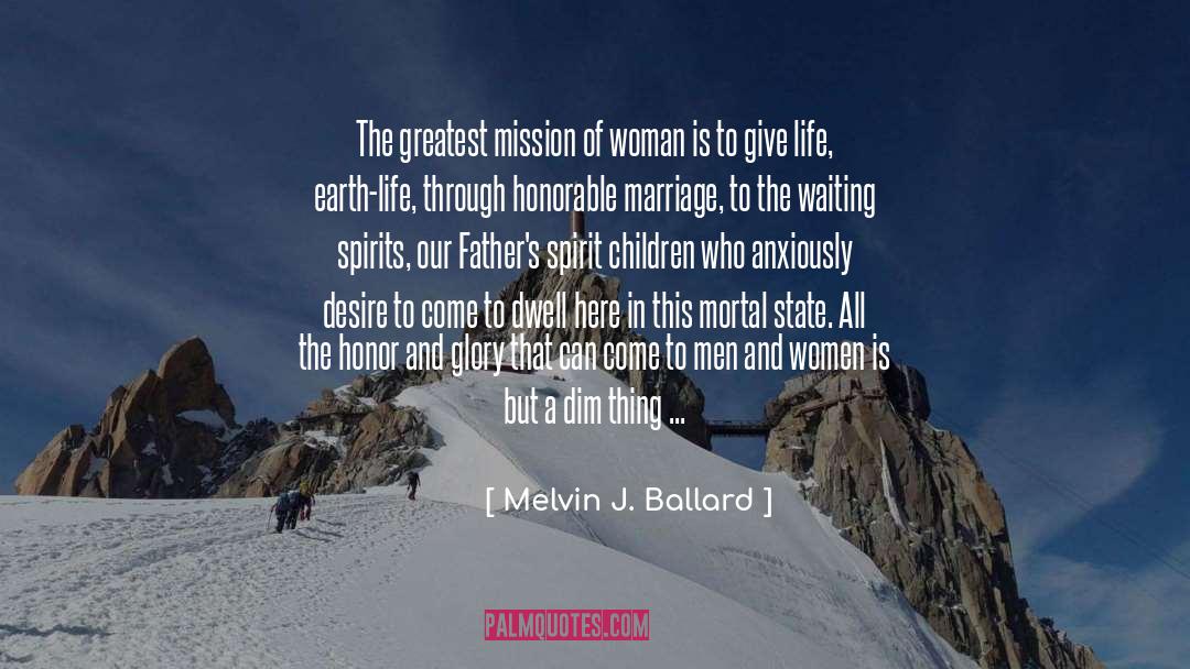 Glory And Hope quotes by Melvin J. Ballard