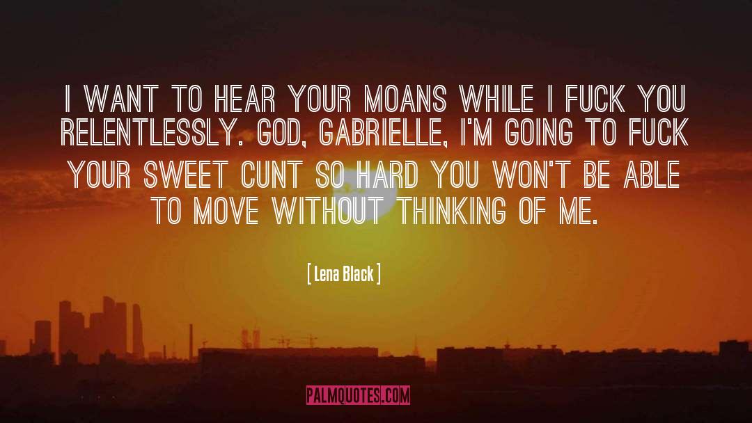 Glory Be To God quotes by Lena Black