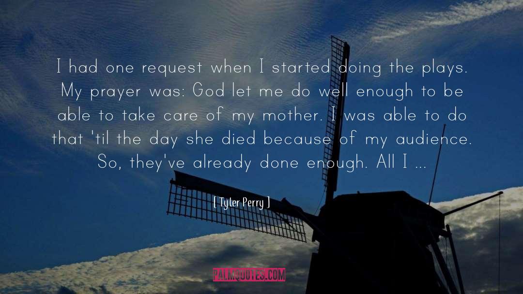 Glory Be To God quotes by Tyler Perry