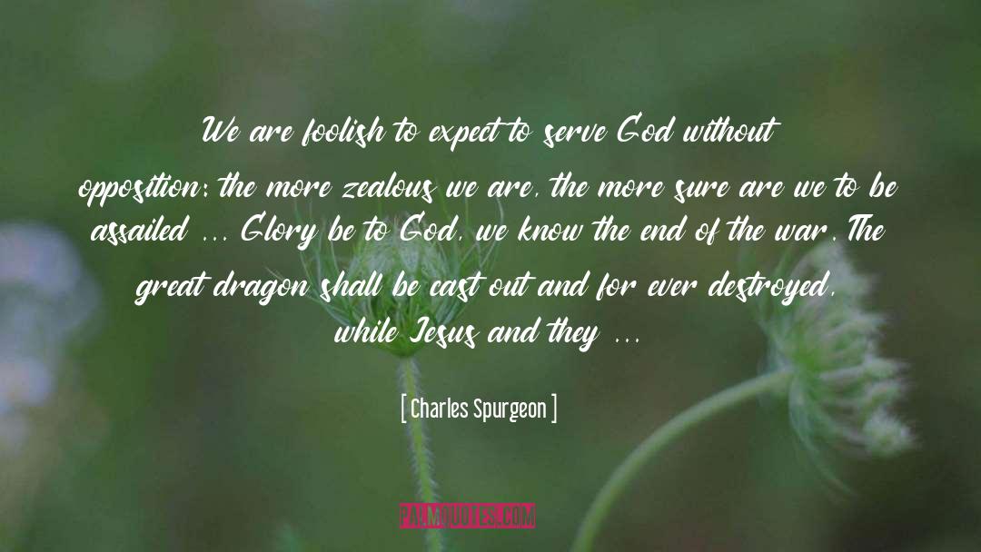 Glory Be To God quotes by Charles Spurgeon