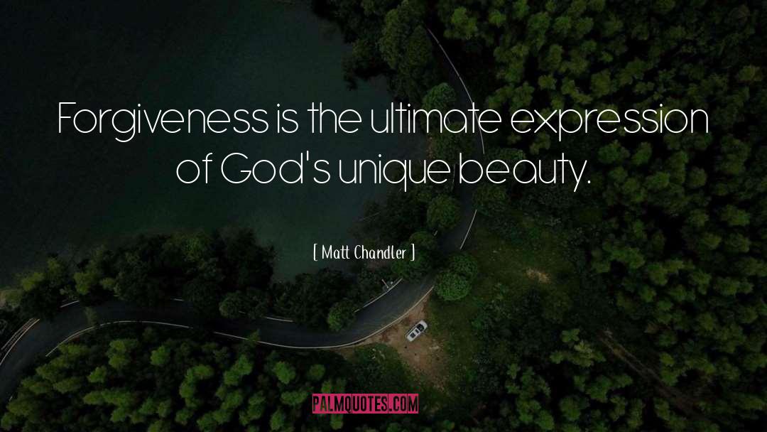 Glory Of God quotes by Matt Chandler