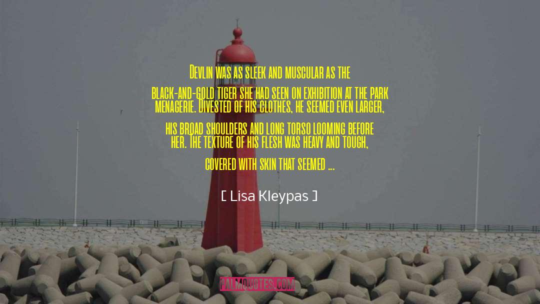 Glory Of Living quotes by Lisa Kleypas