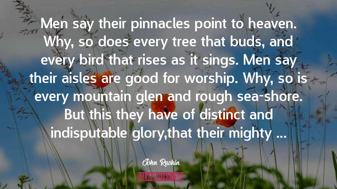 Glory quotes by John Ruskin