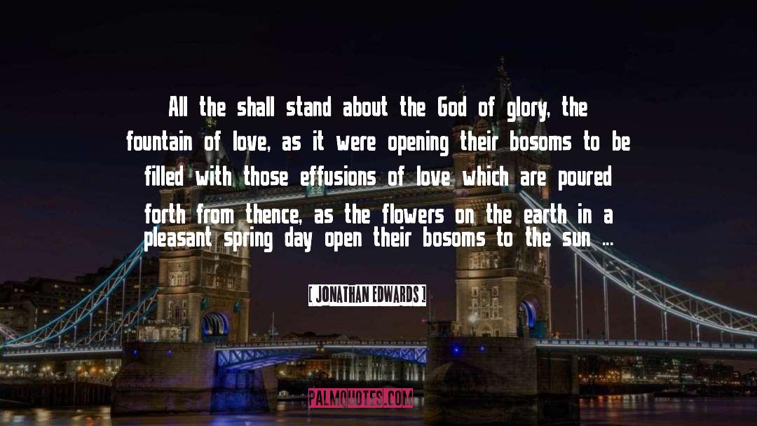 Glory quotes by Jonathan Edwards