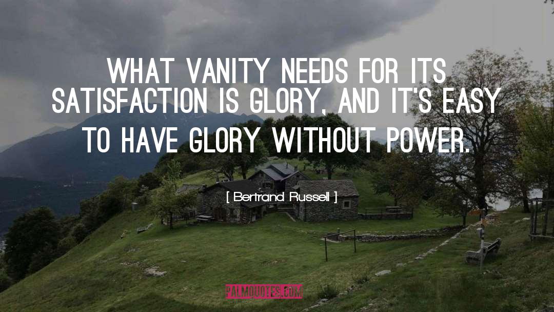 Glory quotes by Bertrand Russell
