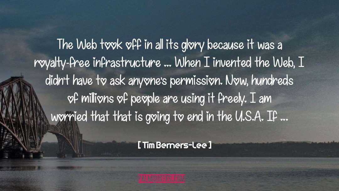 Glory S Sarcasm quotes by Tim Berners-Lee