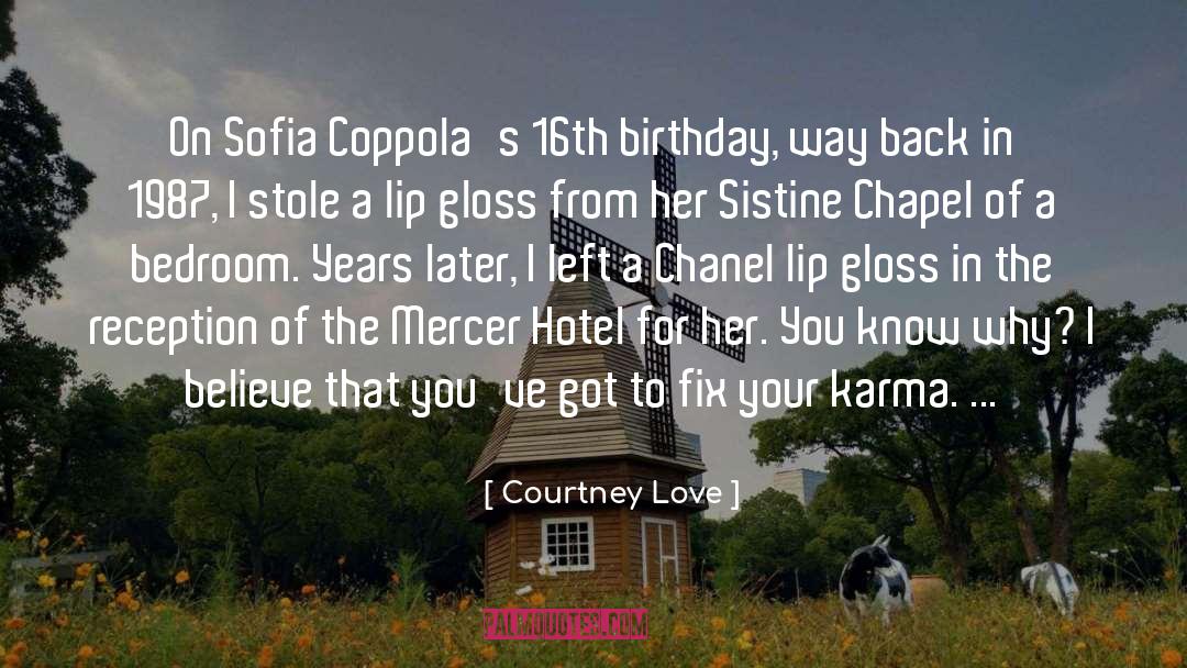 Gloss quotes by Courtney Love