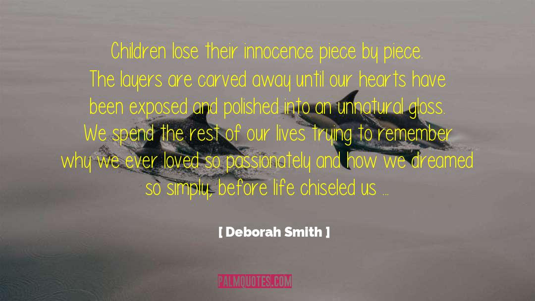 Gloss quotes by Deborah Smith