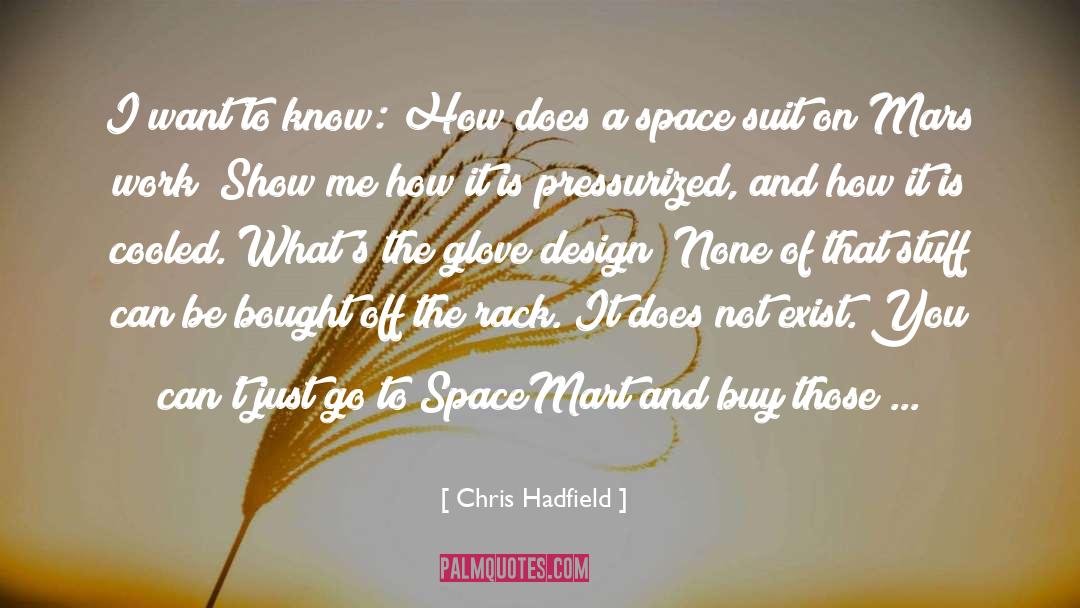 Glove quotes by Chris Hadfield