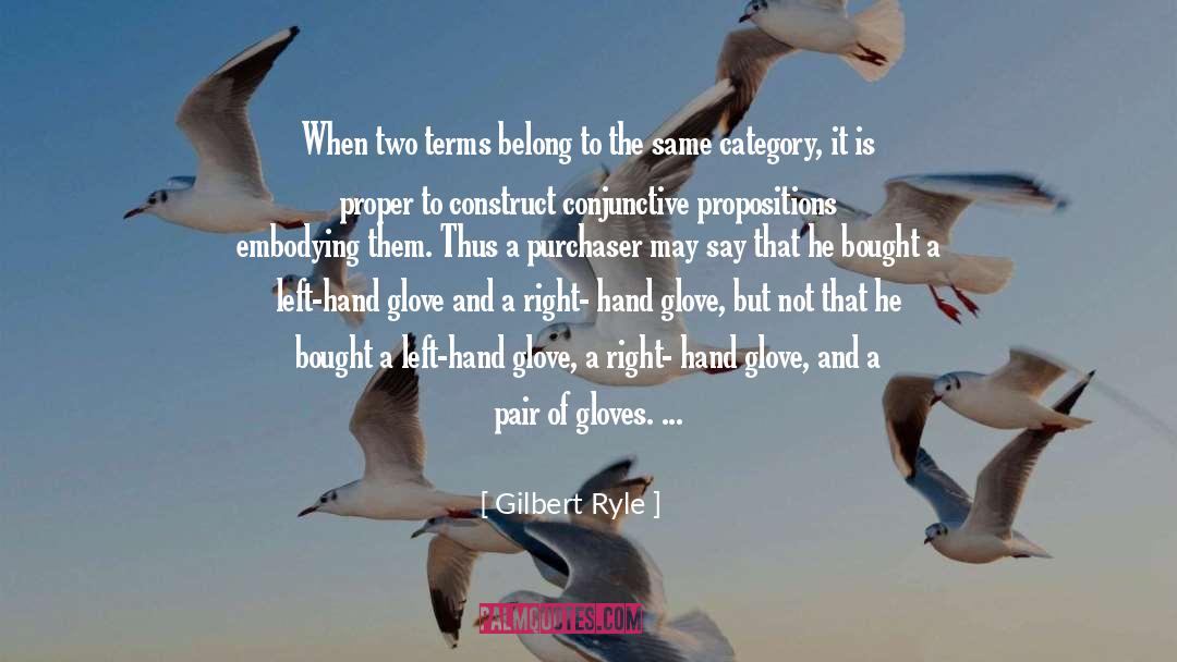 Gloves quotes by Gilbert Ryle