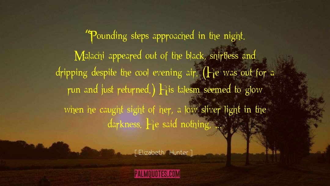 Glow Out quotes by Elizabeth   Hunter