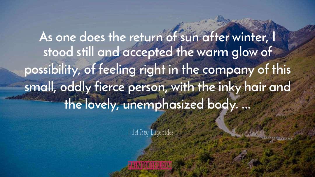 Glow quotes by Jeffrey Eugenides